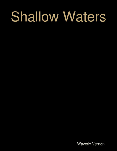 Shallow Waters