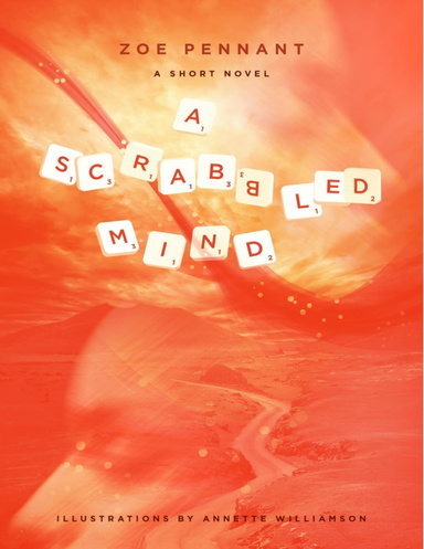 A Scrabbled Mind - A Short Novel