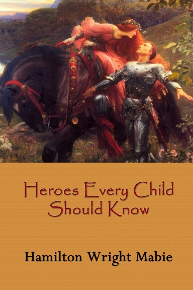 Heroes Every Child Should Know