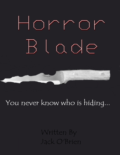 Horror Blade Part 1