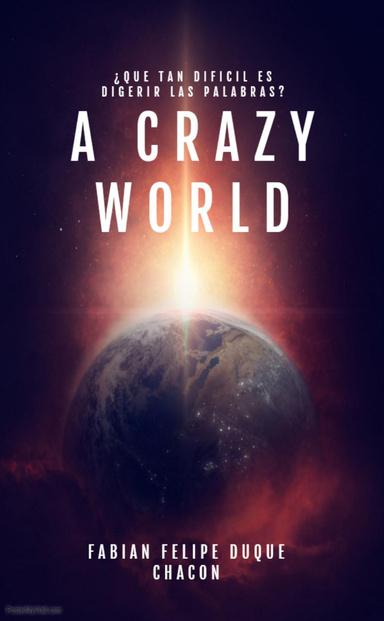 A Crazy World