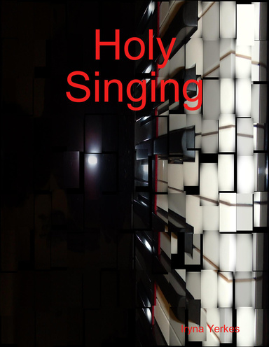 Holy Singing