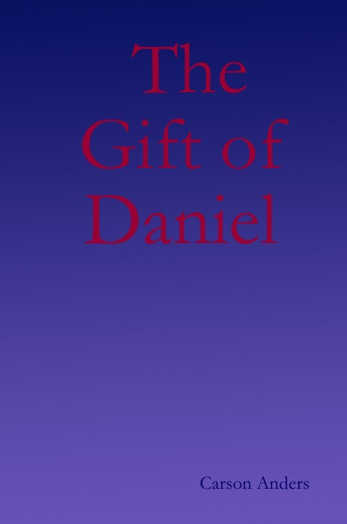 The Gift of Daniel