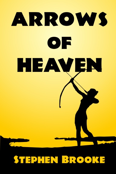 Arrows of Heaven