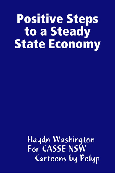 Positive Steps to a Steady State Economy