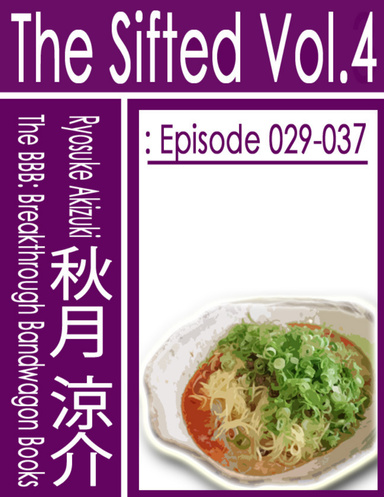 The Sifted Vol.4: Episode 029-037 (Jp)