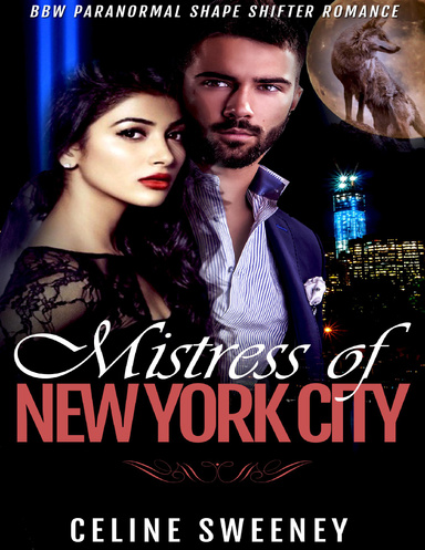 Mistress of New York City: Bbw Paranormal Shape Shifter Romance