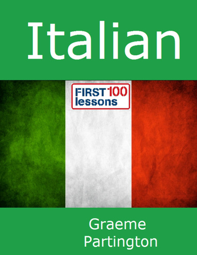 Italian: First 100 Lessons