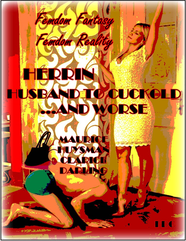 Herrin - Husband to Cuckold and Worse