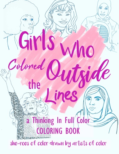 Girls Who Colored Outside the Lines