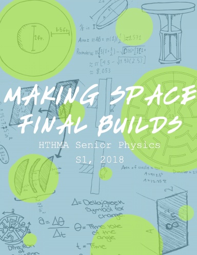 Making Space - Final Builds