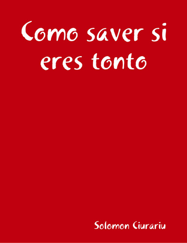 Como saver si eres tonto