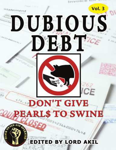 Dubious Debt, Don't Give Pearl$ to Swine