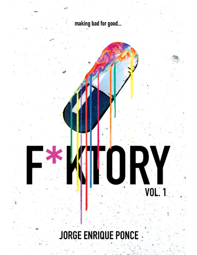 F*KTORY, Vol. 1: Fabricating Fuck-ups