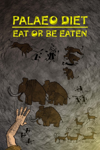 Palaeo Diet - Eat or Be Eaten