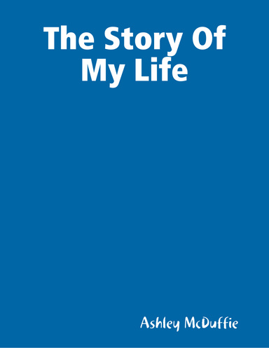 The Story Of My Life