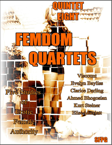 Femdom Quintets - Quintet Eight