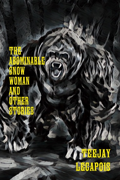 The  Abominable  Snow  Woman  And  Other  Stories