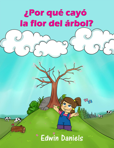¿Por Qué Cayó La Flor Del Arbol?