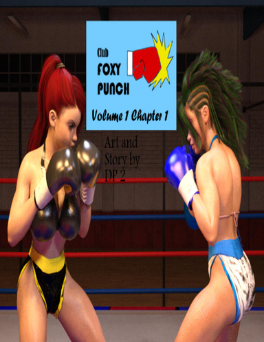 Club Foxy Punch Volume 1: Chpater 1