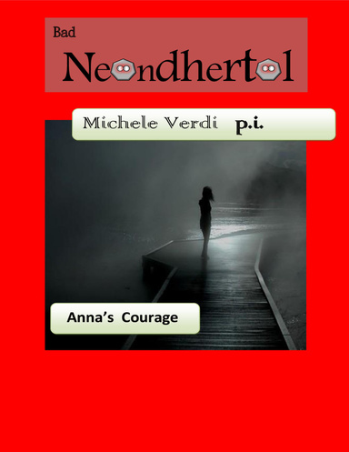Anna's Courage