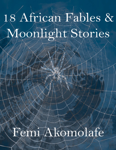 - 18 African Fables & Moonlight Stories