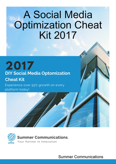 A Social Media Optimization Cheat Kit 2017