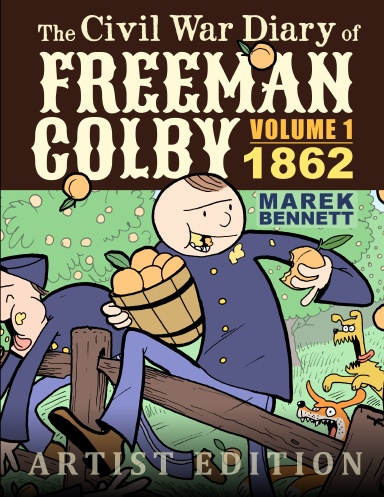 The Civil War Diary of Freeman Colby DISPLAY EDITION (8.5"x11")