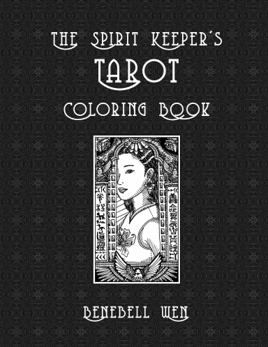 Spirit Keeper's Tarot: A Child's Tarot Coloring Book