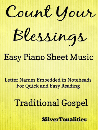 Count Your Blessings Traditional Gospel - Easy Piano Sheet Music