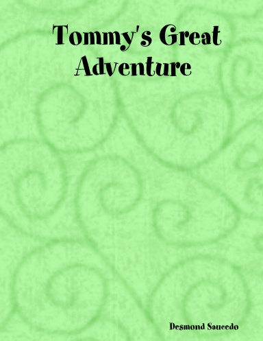 Tommy's Great Adventure