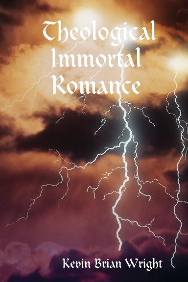 Theological Immortal Romance
