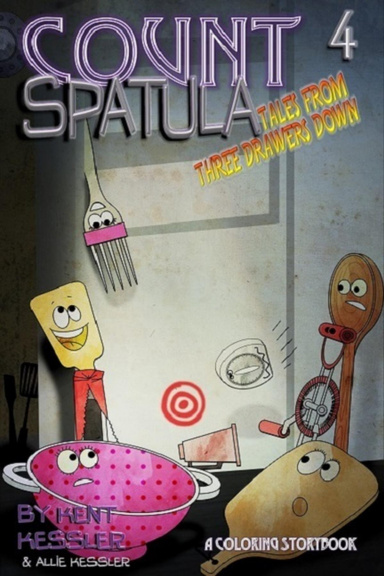 Count Spatula: Tales from Three Drawers Down Book 4