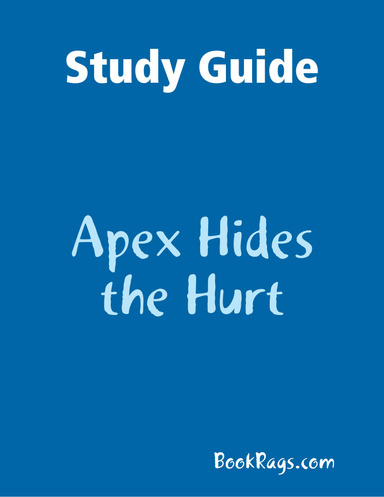 Study Guide: Apex Hides the Hurt