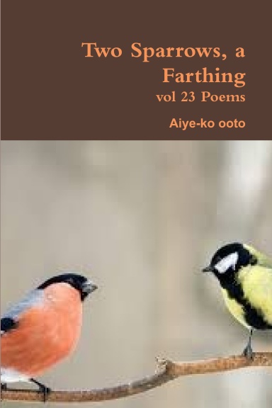 Two Sparrows, a Farthing