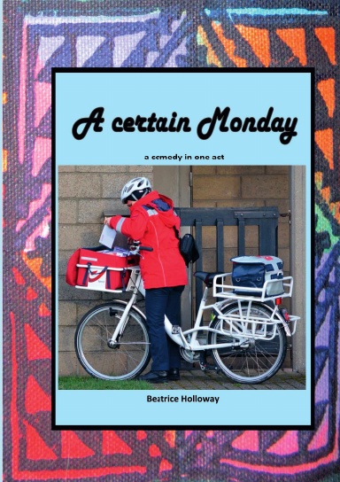 A Certain Monday