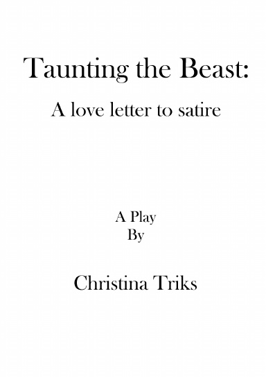 Taunting the Beast: A love letter to satire