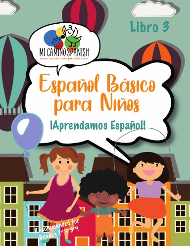 Español Básico para Niños, Libro 3