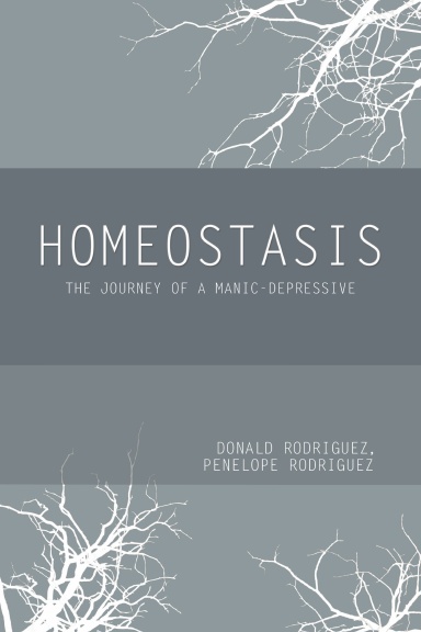 Homeostasis: The Journey of a Manic-Depressive