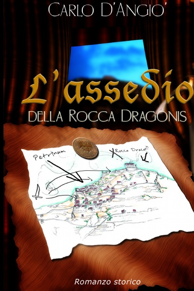L'assedio della Rocca Dragonis