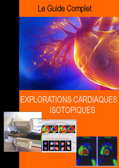 EXPLORATIONS CARDIAQUES ISOTOPIQUES