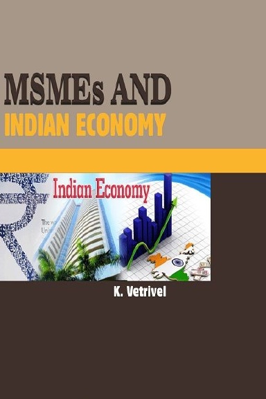 “MSMEs and Indian Economy”
