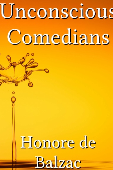 Unconscious Comedians