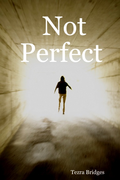 Not Perfect