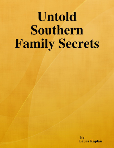 Untold Southern Family Secrets