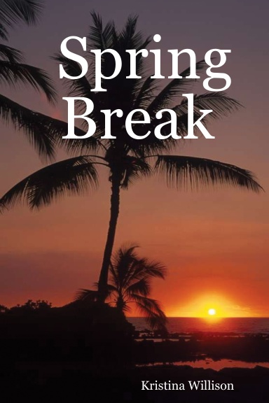 Spring Break
