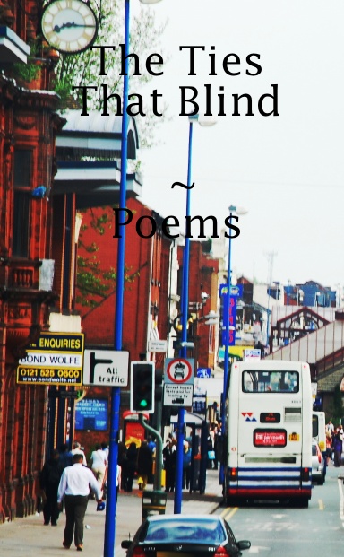 The Ties That Blind  ~ Poems