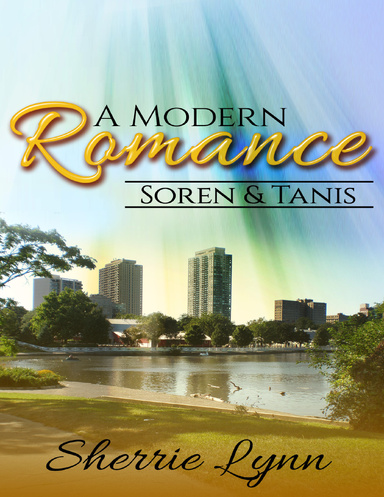 A Modern Romance Soren & Tanis