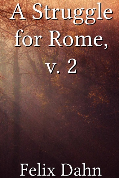 A Struggle for Rome, v. 2