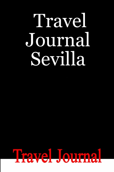 Travel Journal Sevilla